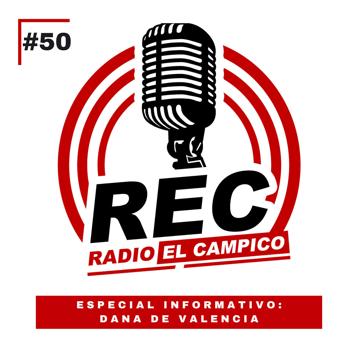 REC - #50 Especial informativo: Dana de Valencia